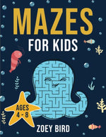 Mazes for Kids: Puzzle Activity Book for Ages 4–8