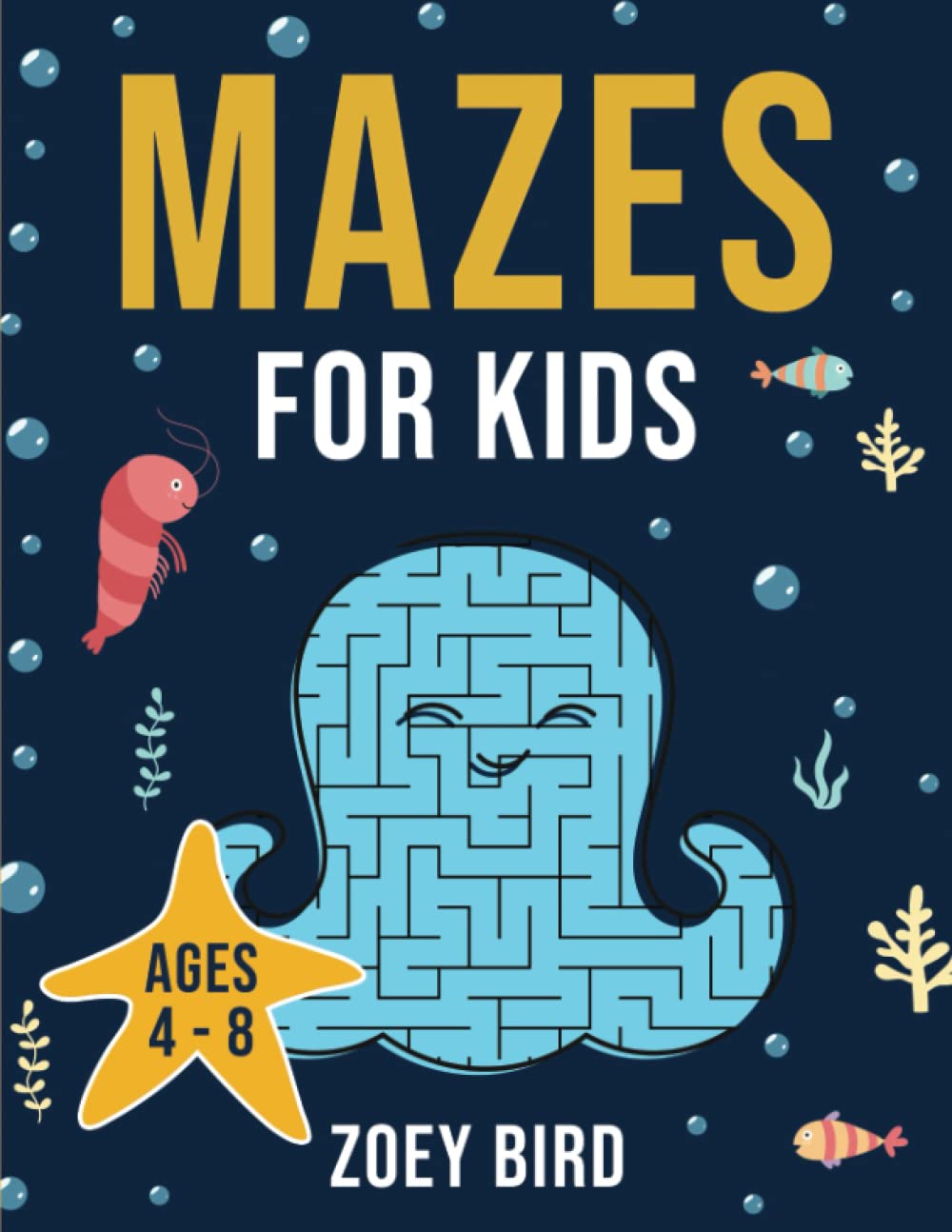 Mazes for Kids: Puzzle Activity Book for Ages 4–8