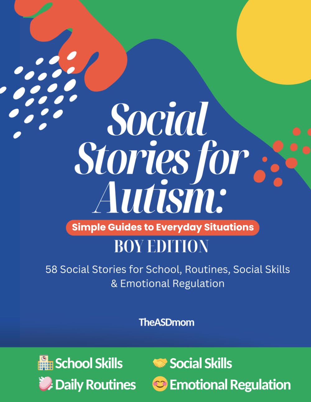 Social Stories for Autism: Everyday Situations for Boys